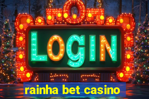 rainha bet casino